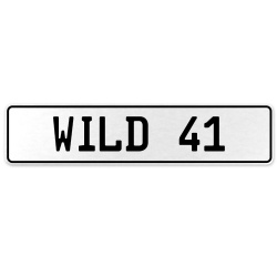 WILD 41  - White Aluminum Street Sign Mancave Euro Plate Name Door Sign Wall