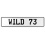 WILD 73  - White Aluminum Street Sign Mancave Euro Plate Name Door Sign Wall