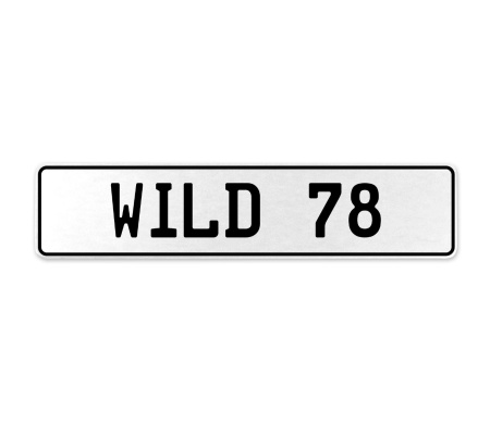 WILD 78  - White Aluminum Street Sign Mancave Euro Plate Name Door Sign Wall