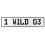 1 WILD 03  - White Aluminum Street Sign Mancave Euro Plate Name Door Sign Wall