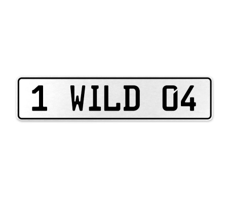 1 WILD 04  - White Aluminum Street Sign Mancave Euro Plate Name Door Sign Wall