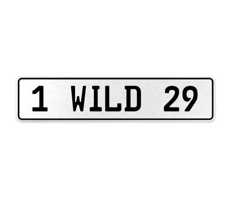 1 WILD 29  - White Aluminum Street Sign Mancave Euro Plate Name Door Sign Wall
