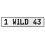 1 WILD 43  - White Aluminum Street Sign Mancave Euro Plate Name Door Sign Wall