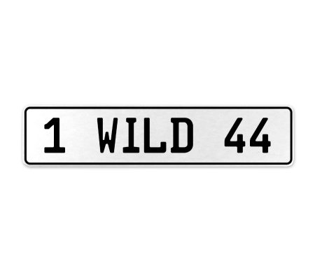 1 WILD 44  - White Aluminum Street Sign Mancave Euro Plate Name Door Sign Wall