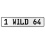 1 WILD 64  - White Aluminum Street Sign Mancave Euro Plate Name Door Sign Wall