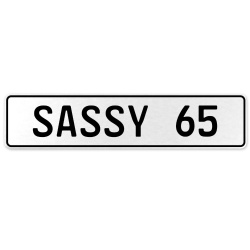 SASSY 65  - White Aluminum Street Sign Mancave Euro Plate Name Door Sign Wall