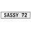 SASSY 72  - White Aluminum Street Sign Mancave Euro Plate Name Door Sign Wall