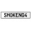 SMOKEN04  - White Aluminum Street Sign Mancave Euro Plate Name Door Sign Wall