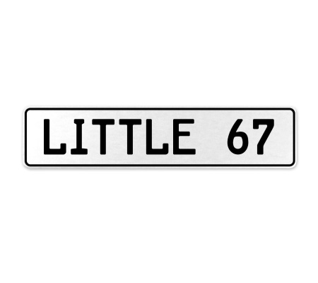 LITTLE 67  - White Aluminum Street Sign Mancave Euro Plate Name Door Sign Wall