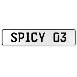 SPICY 03  - White Aluminum Street Sign Mancave Euro Plate Name Door Sign Wall