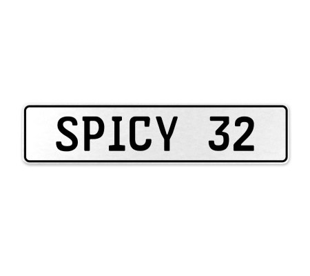 SPICY 32  - White Aluminum Street Sign Mancave Euro Plate Name Door Sign Wall