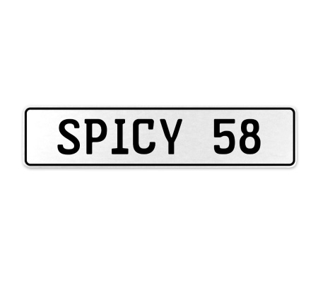 SPICY 58  - White Aluminum Street Sign Mancave Euro Plate Name Door Sign Wall
