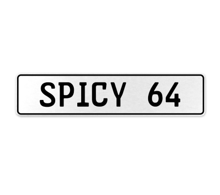 SPICY 64  - White Aluminum Street Sign Mancave Euro Plate Name Door Sign Wall