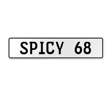 SPICY 68  - White Aluminum Street Sign Mancave Euro Plate Name Door Sign Wall