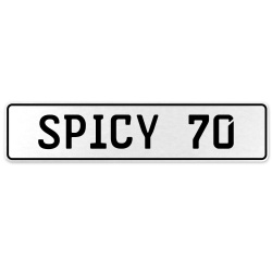 SPICY 70  - White Aluminum Street Sign Mancave Euro Plate Name Door Sign Wall