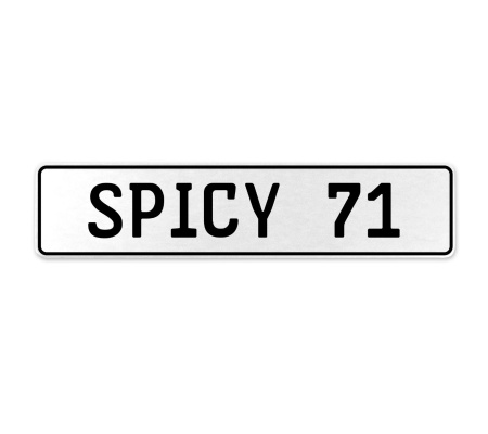 SPICY 71  - White Aluminum Street Sign Mancave Euro Plate Name Door Sign Wall