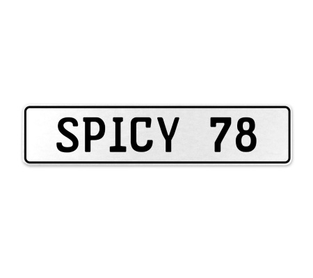 SPICY 78  - White Aluminum Street Sign Mancave Euro Plate Name Door Sign Wall