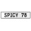 SPICY 78  - White Aluminum Street Sign Mancave Euro Plate Name Door Sign Wall