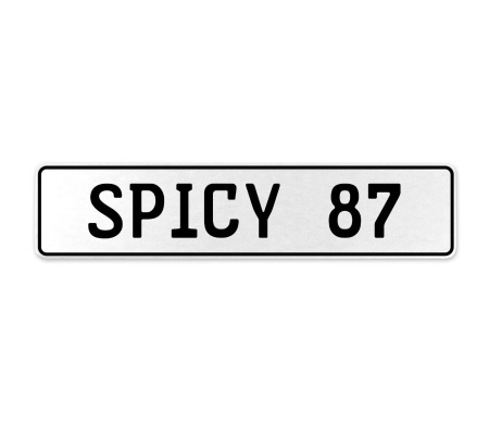 SPICY 87  - White Aluminum Street Sign Mancave Euro Plate Name Door Sign Wall