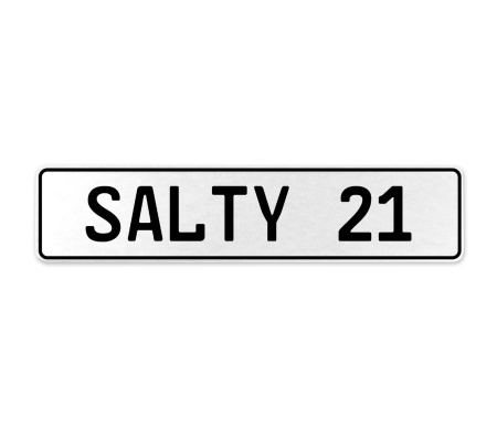 SALTY 21  - White Aluminum Street Sign Mancave Euro Plate Name Door Sign Wall