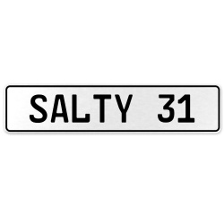 SALTY 31  - White Aluminum Street Sign Mancave Euro Plate Name Door Sign Wall