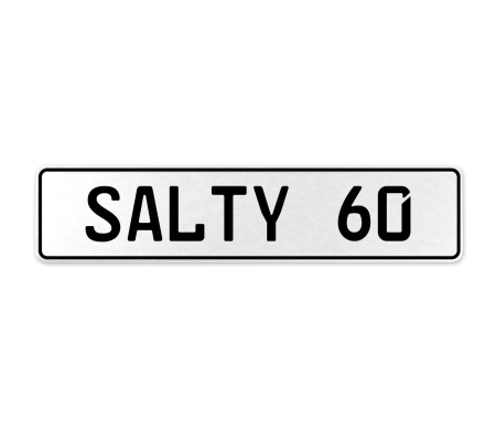 SALTY 60  - White Aluminum Street Sign Mancave Euro Plate Name Door Sign Wall