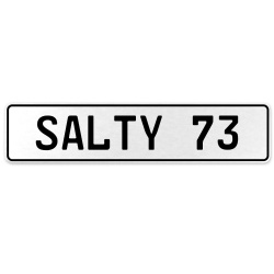 SALTY 73  - White Aluminum Street Sign Mancave Euro Plate Name Door Sign Wall