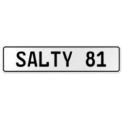 SALTY 81  - White Aluminum Street Sign Mancave Euro Plate Name Door Sign Wall