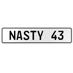 NASTY 43  - White Aluminum Street Sign Mancave Euro Plate Name Door Sign Wall