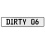 DIRTY 06  - White Aluminum Street Sign Mancave Euro Plate Name Door Sign Wall