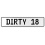 DIRTY 18  - White Aluminum Street Sign Mancave Euro Plate Name Door Sign Wall
