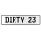 DIRTY 23  - White Aluminum Street Sign Mancave Euro Plate Name Door Sign Wall