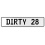 DIRTY 28  - White Aluminum Street Sign Mancave Euro Plate Name Door Sign Wall