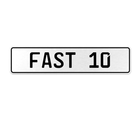 FAST 10  - White Aluminum Street Sign Mancave Euro Plate Name Door Sign Wall
