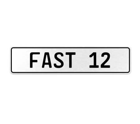 FAST 12  - White Aluminum Street Sign Mancave Euro Plate Name Door Sign Wall