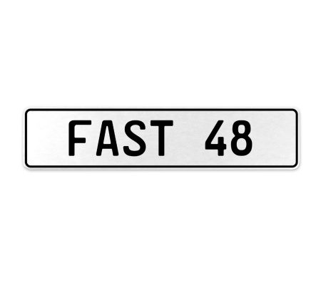 FAST 48  - White Aluminum Street Sign Mancave Euro Plate Name Door Sign Wall