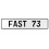 FAST 73  - White Aluminum Street Sign Mancave Euro Plate Name Door Sign Wall