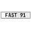 FAST 91  - White Aluminum Street Sign Mancave Euro Plate Name Door Sign Wall