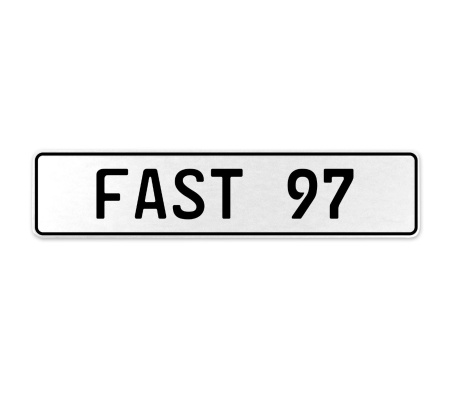 FAST 97  - White Aluminum Street Sign Mancave Euro Plate Name Door Sign Wall