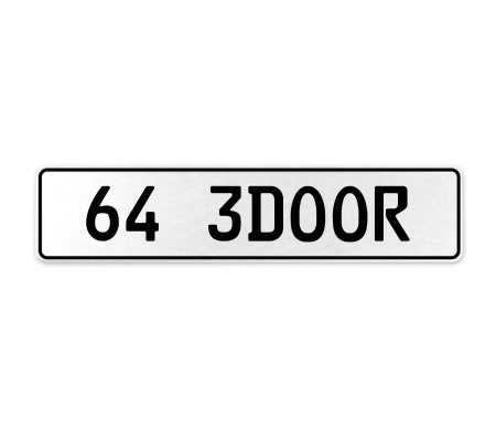 64 3DOOR  - White Aluminum Street Sign Mancave Euro Plate Name Door Sign Wall