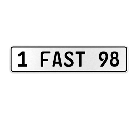 1 FAST 98  - White Aluminum Street Sign Mancave Euro Plate Name Door Sign Wall