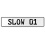 SLOW 01  - White Aluminum Street Sign Mancave Euro Plate Name Door Sign Wall
