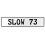 SLOW 73  - White Aluminum Street Sign Mancave Euro Plate Name Door Sign Wall