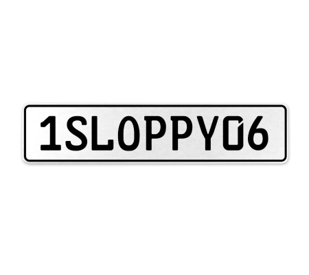 1SLOPPY06  - White Aluminum Street Sign Mancave Euro Plate Name Door Sign Wall