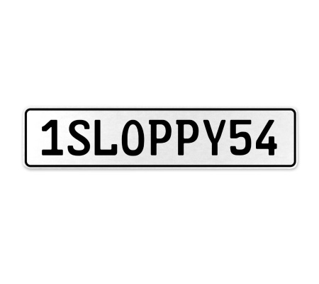 1SLOPPY54  - White Aluminum Street Sign Mancave Euro Plate Name Door Sign Wall