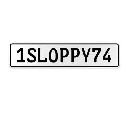 1SLOPPY74  - White Aluminum Street Sign Mancave Euro Plate Name Door Sign Wall