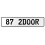 87 2DOOR  - White Aluminum Street Sign Mancave Euro Plate Name Door Sign Wall