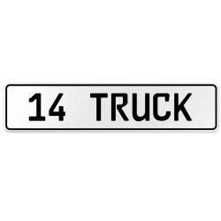 14 TRUCK  - White Aluminum Street Sign Mancave Euro Plate Name Door Sign Wall