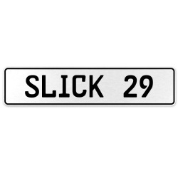 SLICK 29  - White Aluminum Street Sign Mancave Euro Plate Name Door Sign Wall