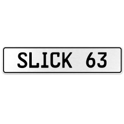 SLICK 63  - White Aluminum Street Sign Mancave Euro Plate Name Door Sign Wall